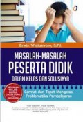 Masalah-Masalah Peserta Didik Dalam Kelas Dan Solusinya