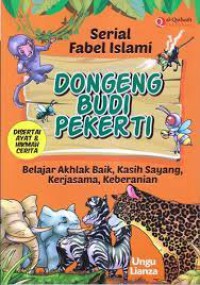 Dongeng Budi Pekerti Serial Fabel Islami