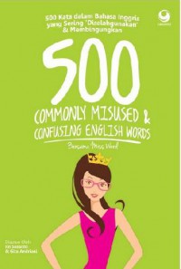 500 Commonly Misued & Confusing English Words Bersama Mss World