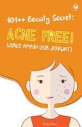 101++ Beauty Secret: Acne Free!(Jurus Ampuh Usir Jerawat)