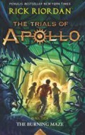 The Trials of Apollo #3, The Burning Maze