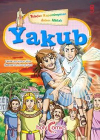 Teladan Kepemimpinan Dalam Alkitab; Yakub