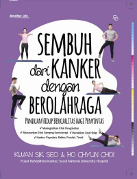 Sembuh Dari Kanker Dengan Berolahraga