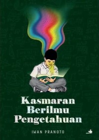 Kasmaran Berilmu Pengetahuan