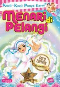 Kecil-Kecil Punya Karya: Menari di Pelangi