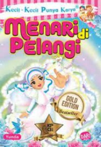 Kecil-Kecil Punya Karya: Menari di Pelangi