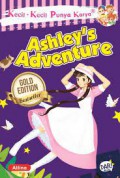 Kecil-Kecil Punya Karya: Ashleys Adventure