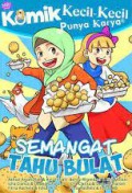 Kecil-Kecil Punya Karya: Semangat Tahu Bulat