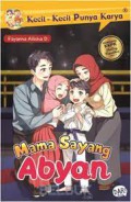 Kecil-Kecil Punya Karya: Mama Sayang Abyan