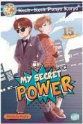 Kecil-Kecil Punya Karya: My Secret Power