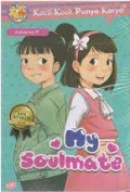 Kecil-Kecil Punya Karya: My Soulmate