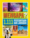 National Geographic Kids : Mengapa?