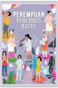 Perempuan Penembus Batas