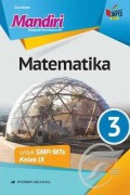 Mandiri Matematika Untuk SMP/MTs Kelas IX Jilid 3 K13