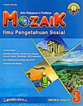 Mozaik Ilmu Pengetahuan Sosial 3 SMP/MTs Kelas IX