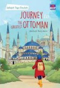 Journey To The Greatest Ottoman : Jelajah Tiga Daulah