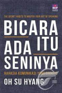 Bicara Itu Ada Seninya