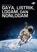 Ensiklopedia Sains : Gaya, Listrik, Logam, dan Nonlogam