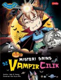 Seri Misteri Sains: Misteri Sains Si Vampir Cilik