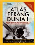National Geographic : Atlas Perang Dunia II Konflik Terbesar Dalam Sejarah Diungkap Melalui Peta Langka Masa Perang Dan Kartografi Baru