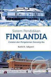 Sistem Pendidikan Finlandia : Belajar Cara Belajar