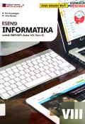 Esensi Informatika Untuk SMP/MTs Kelas VIII (Fase D) Kurikulum Merdeka