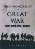 The Chronicles Of The Great War : Kronik Perang Dunia 1 Tahun 1914-1918