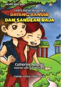 Cerita Rakyat Nusantara : Dayang Bandir Dan Sandean Raja