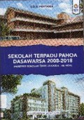 Sekolah terpadu pahoa dasawarsa 2008-2018: Penerus sekolah THHK jakarta- Pa Hoa