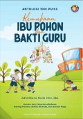 Antologi 1001 Puisi: Kemuliaan Ibu Pohon dan Bakti Guru