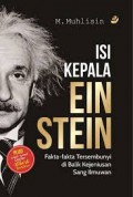 Isi Kepala Ein Stein: Fakta Fakta Tersembunyi Dibalik Kejeniusan Sang Ilmuan