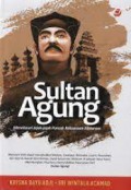 Sultan Agung : Menelusuri Jejak-jejak Puncak Kekuasaan Mataram