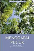 Menggapai Pucuk: Hutan Milik Generasi Mendatang