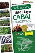 Kiat Sukses Budi Daya Cabai Hidroponik