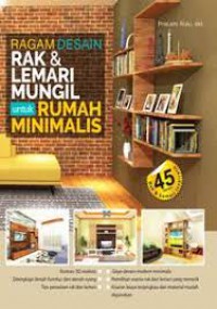 Ragam Desain Rak Dan Lemari Mungil Untuk Rumah Minimalis