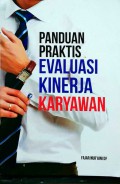 Panduan Praktis Evaluasi Kinerja Karyawan