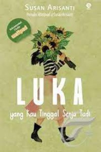 Luka Yang Kau Tinggal Senja Tadi