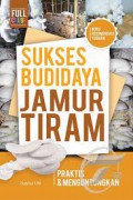 Sukses Budi Daya Jamur Tiram