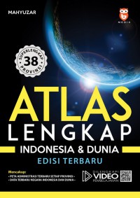 Atlas Lengkap Indonesia & Dunia Edisi Terbaru 38 Provinsi