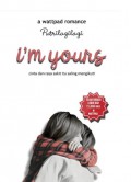 I'm Yours: Cinta Dan Rasa Sakit Itu Saling Mengikuti