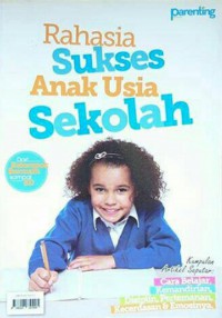 Rahasia Sukses Anak Usia Sekolah