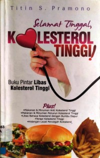 Selamat Tinggal, Kolesterol Tinggi!