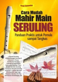 Cara Mudah Mahir Main Seruling