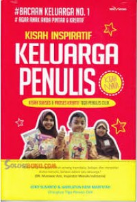 Kisah Inspiratif Keluarga Penulis