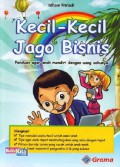 Kecil-Kecil Jago Bisnis