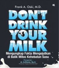 Don't Drink Your Milk