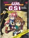 Detektif Sains Cilik Csi 4 : Kemunculan Kembali Kasus Misterius