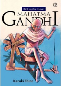 Biographic Novel; Mahamat Gandhi