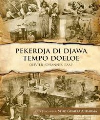 Pekerdja Di Djawa Tempo Doeloe