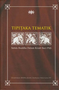 Tipitaka Teamatik: Sabda Buddha Dalam Kitab Suci Pali